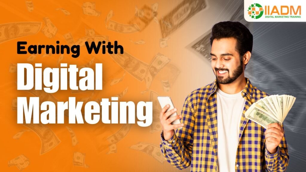 Earning with Digital Marketing