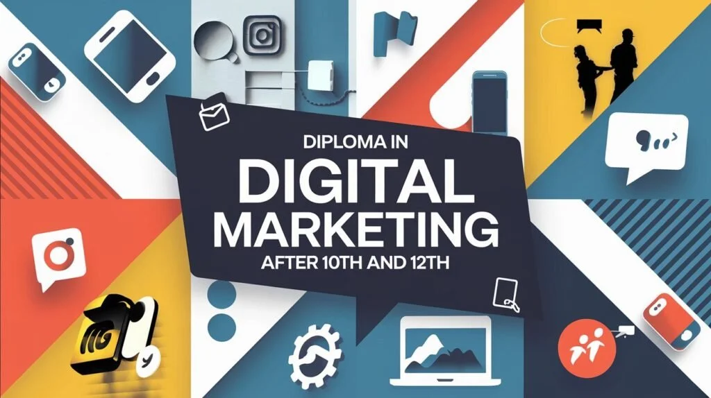 Diploma in Digital Marketing After 10th and 12th